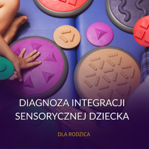 Diagnoza Integracji Sensorycznej