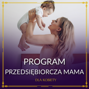 program przedsiębiorca mama