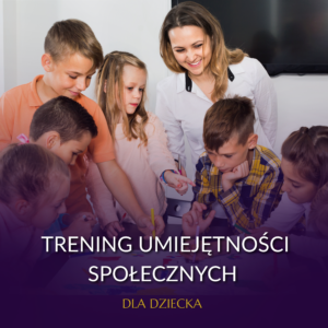 trening umiejętności społecznych