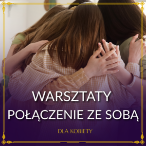 warsztaty rozwoju duchowego dla kobiet